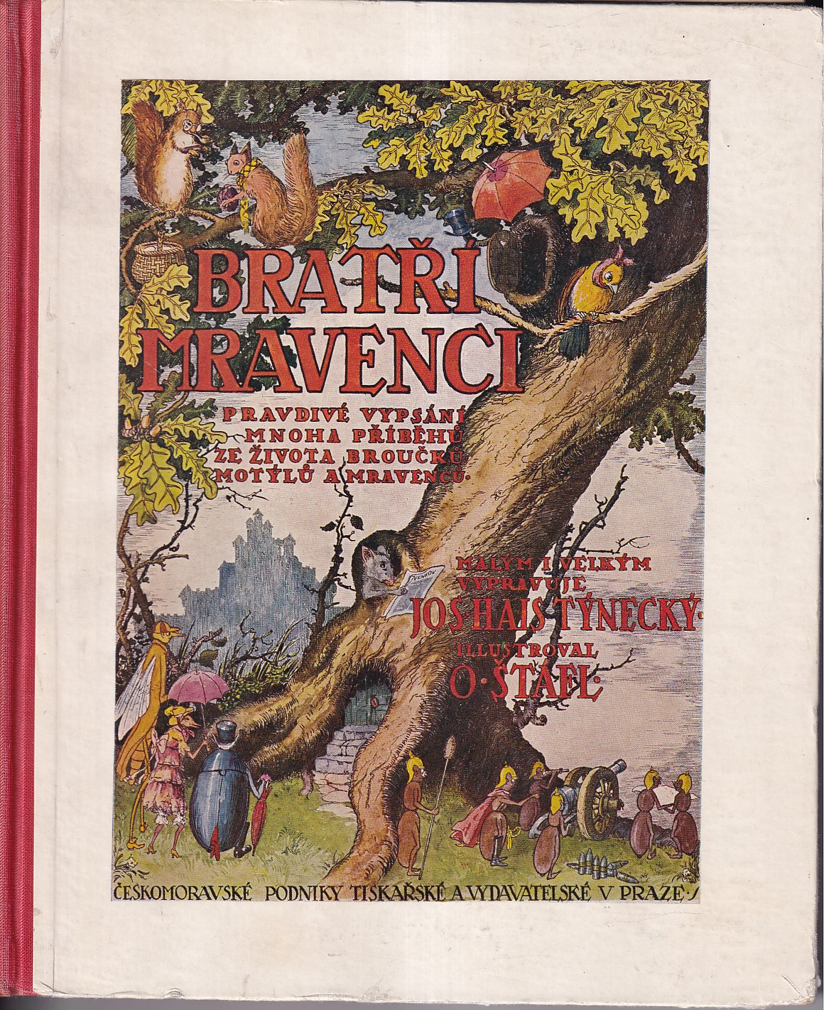 Bratří mravenci : pravdivé vypsání mnoha příběhů ze života broučků, motýlů a mravenců