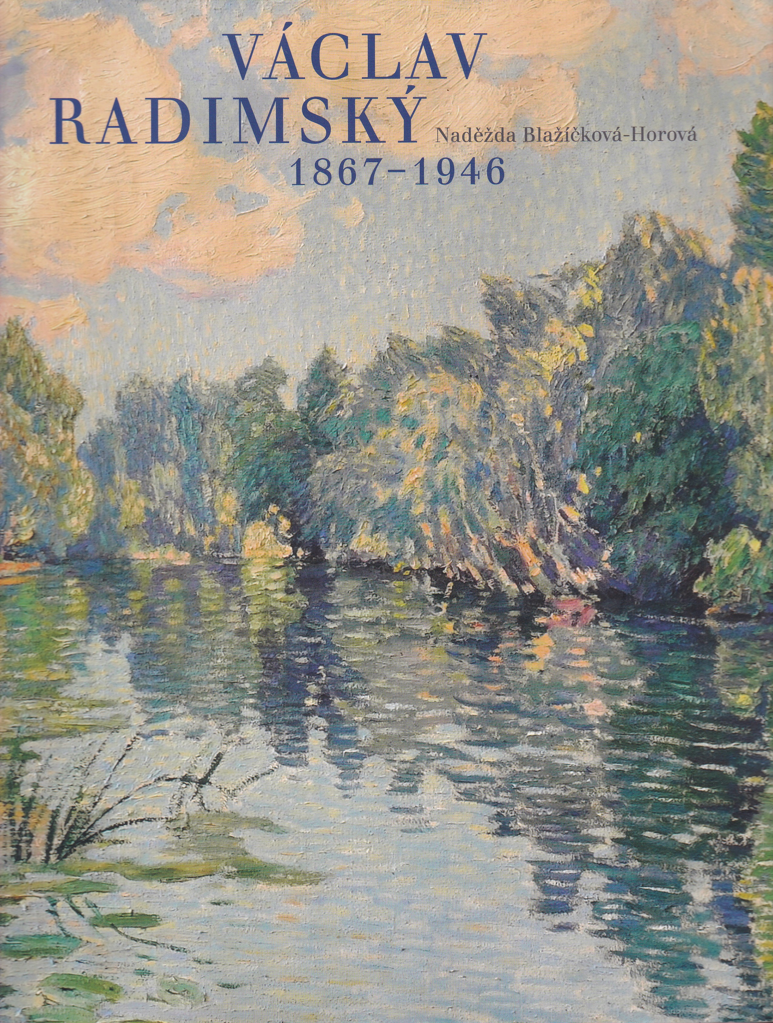 Václav Radimský : 1867-1946