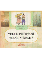 Velké putování Vlase a Brady