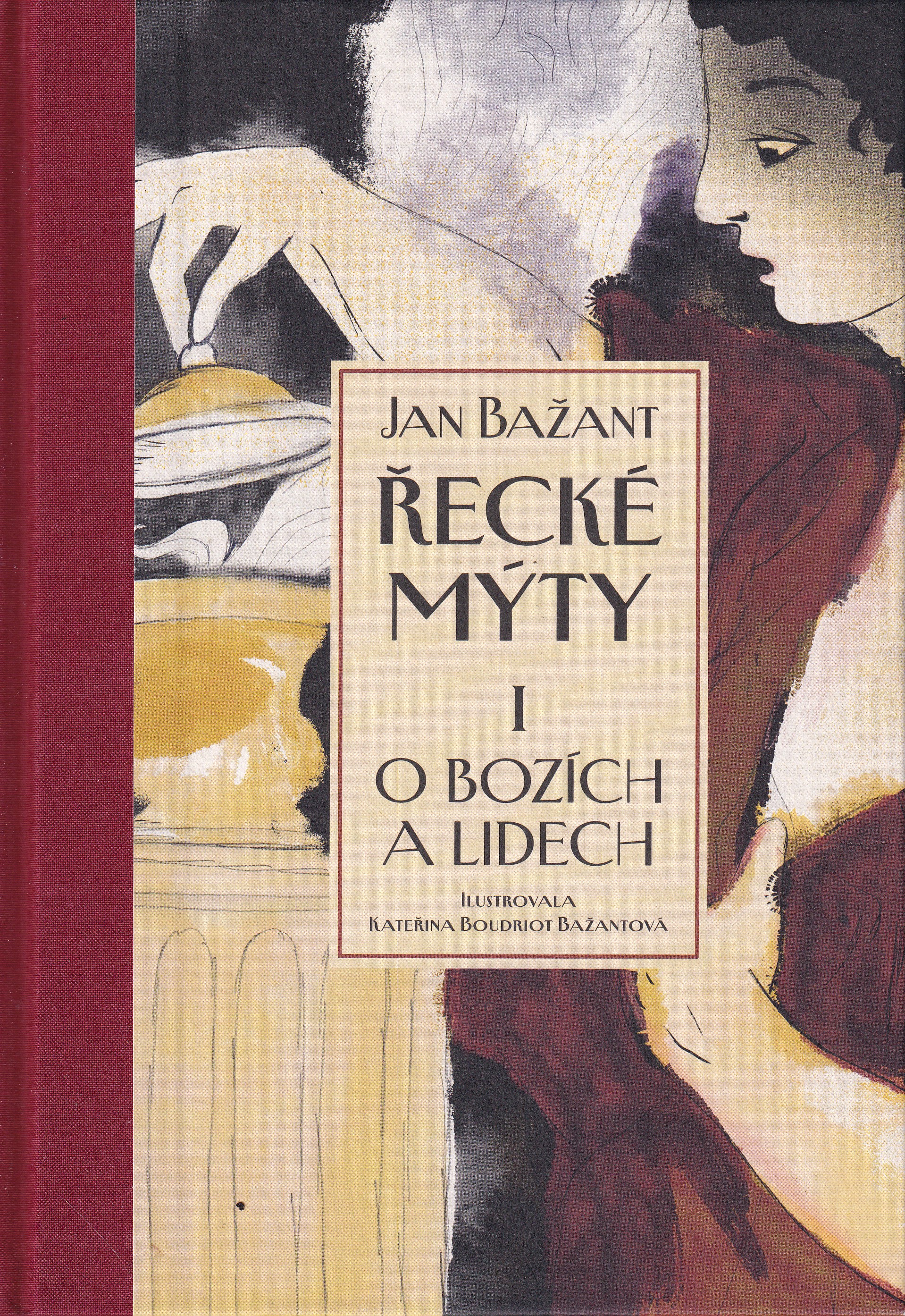 Řecké mýty I.  O bozích a lidech