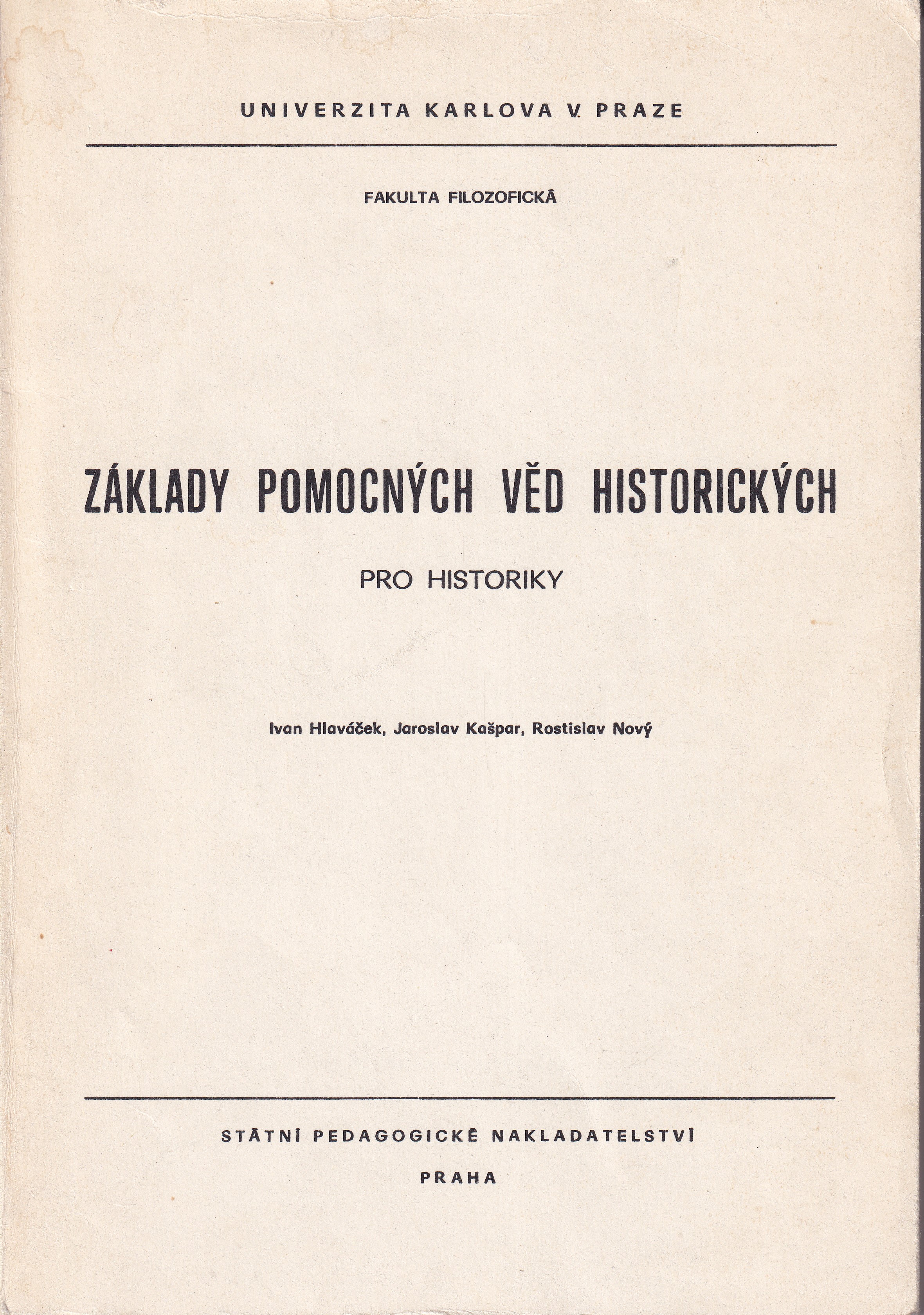 Základy pomocných věd historických pro historiky