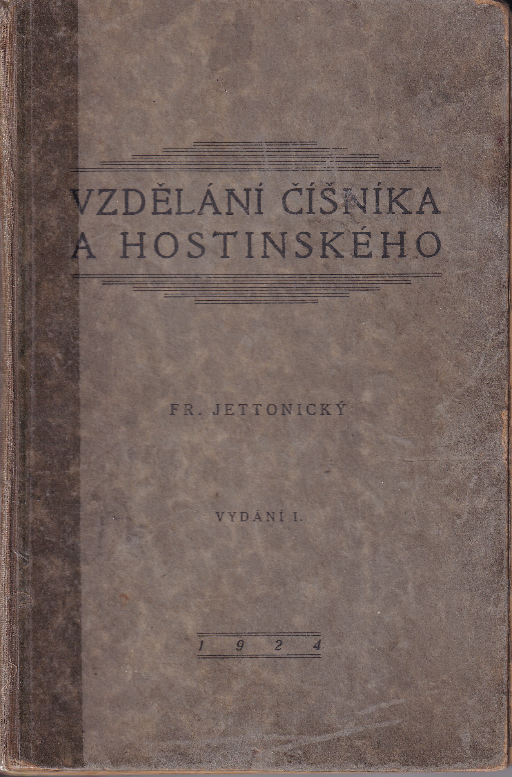 Vzdělání číšníka a hostinského  Učebnice pro odbor. školy číšnické