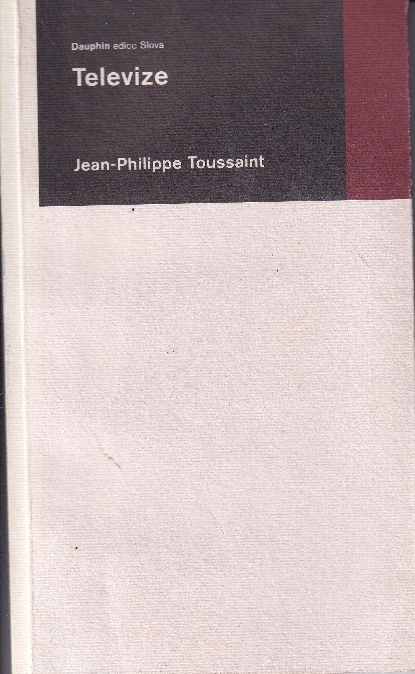 Televize, Jean-Philippe Toussaint
