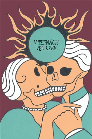  V tepnách vře krev 
