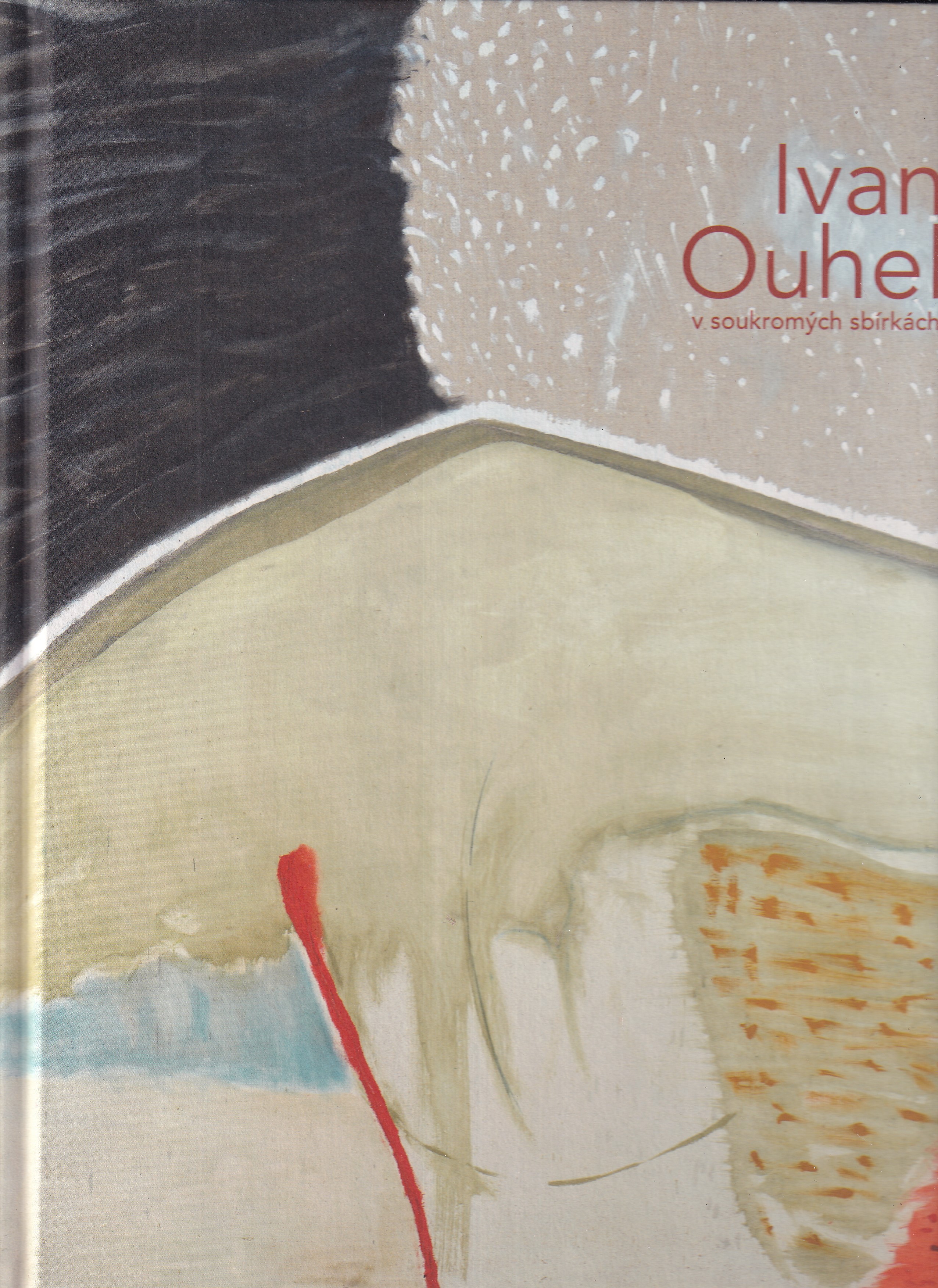 Ivan Ouhel v soukromých sbírkách 