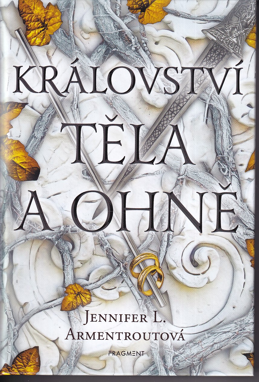 Království těla a ohně