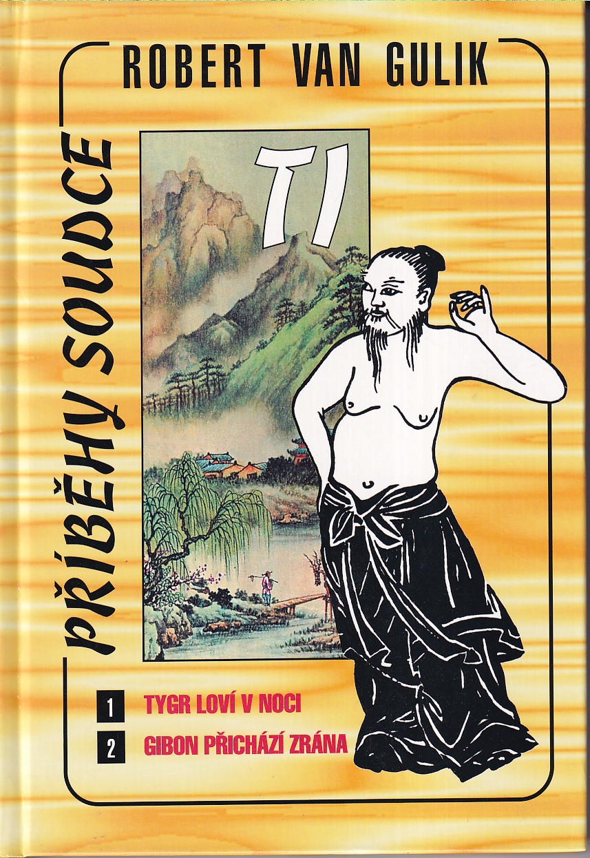 Tygr loví v noci ; Gibon přichází zrána