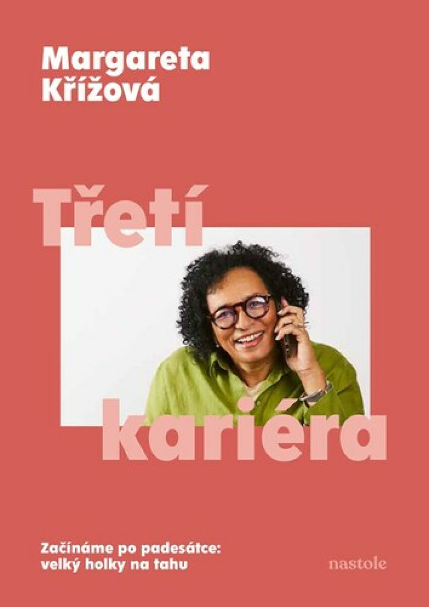 Třetí kariéra