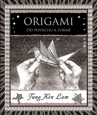  Origami: Od povrchu k formě 