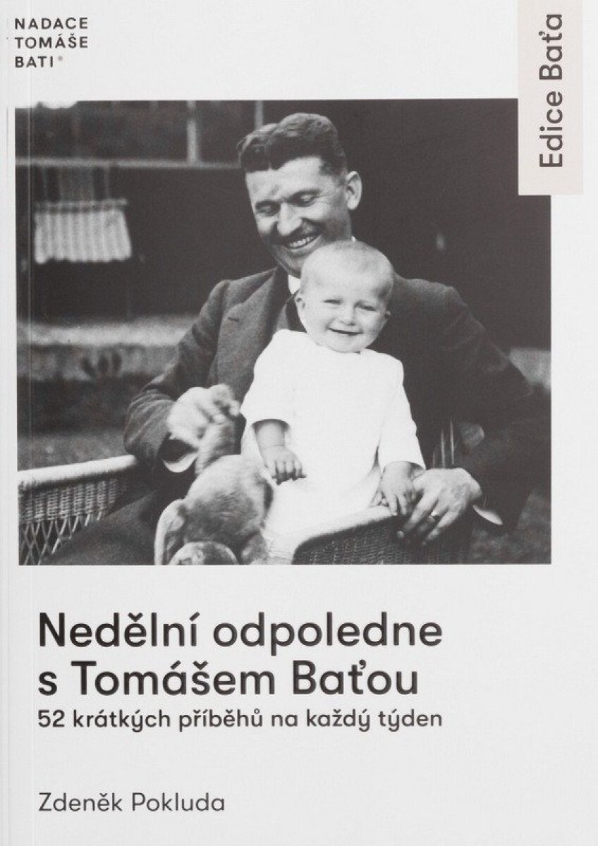 Nedělní odpoledne s Tomášem Baťou 