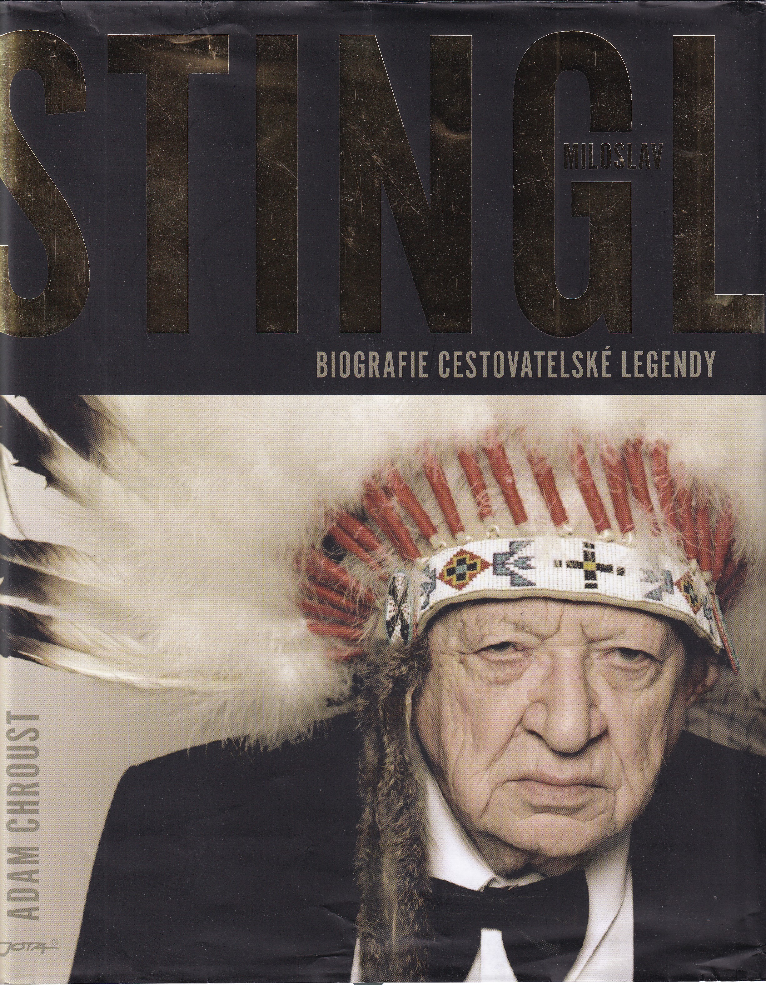 Stingl Miloslav  biografie cestovatelské legendy