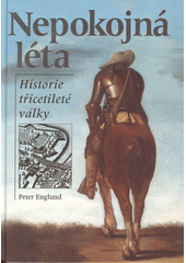 Nepokojná léta : historie třicetileté války