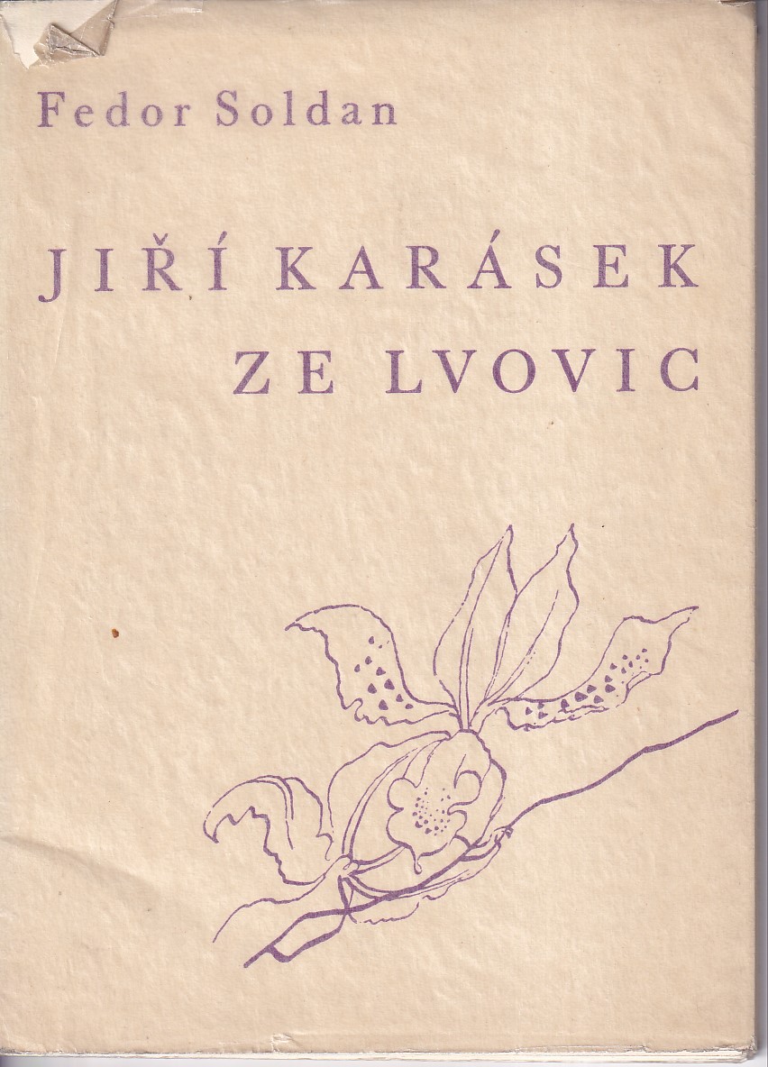 Jiří Karásek ze Lvovic (edice Protos)