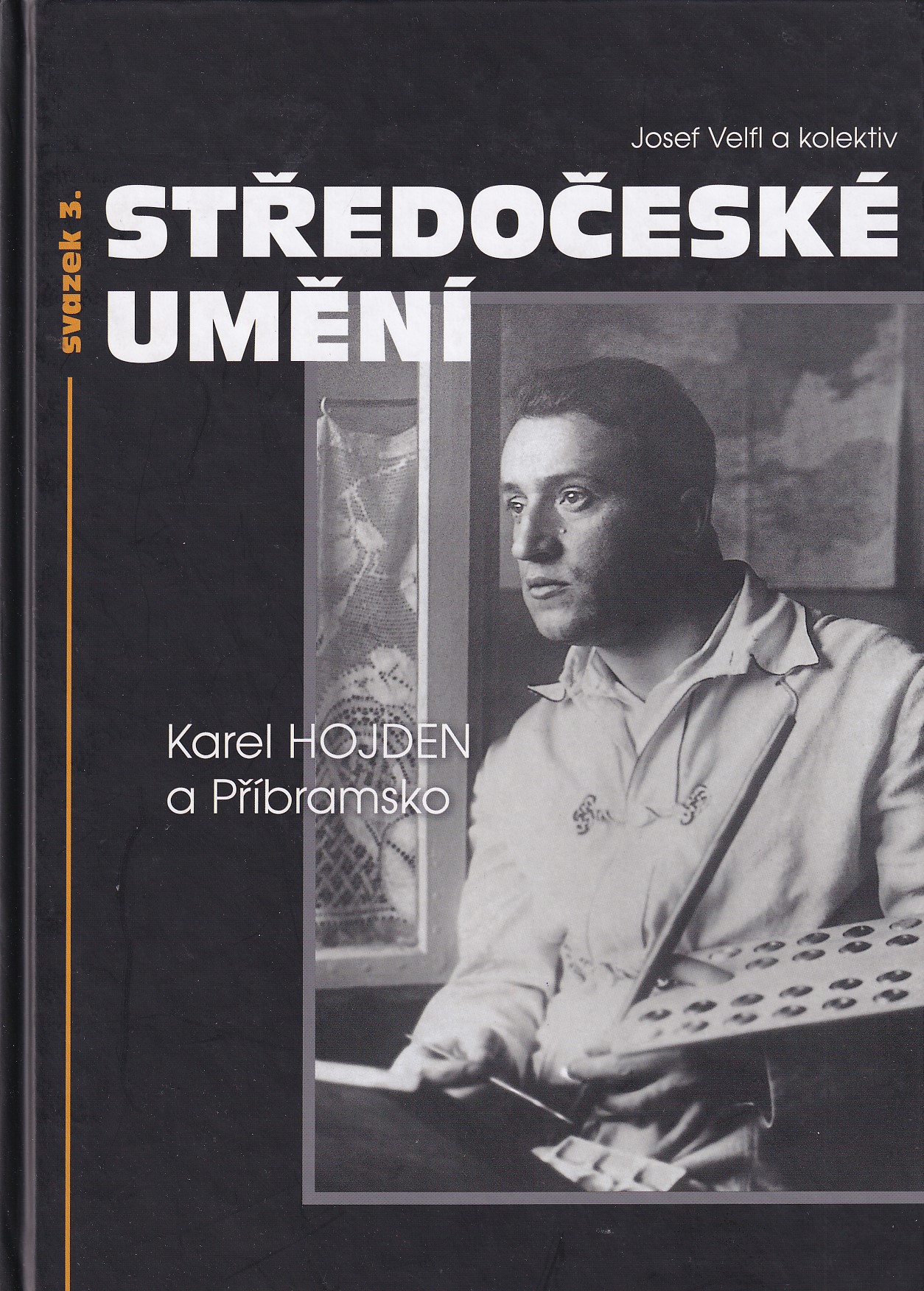 Karel Hojden a Příbramsko 