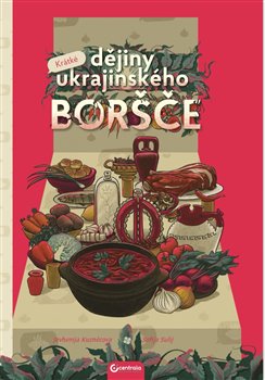  Krátké dějiny ukrajinského boršče