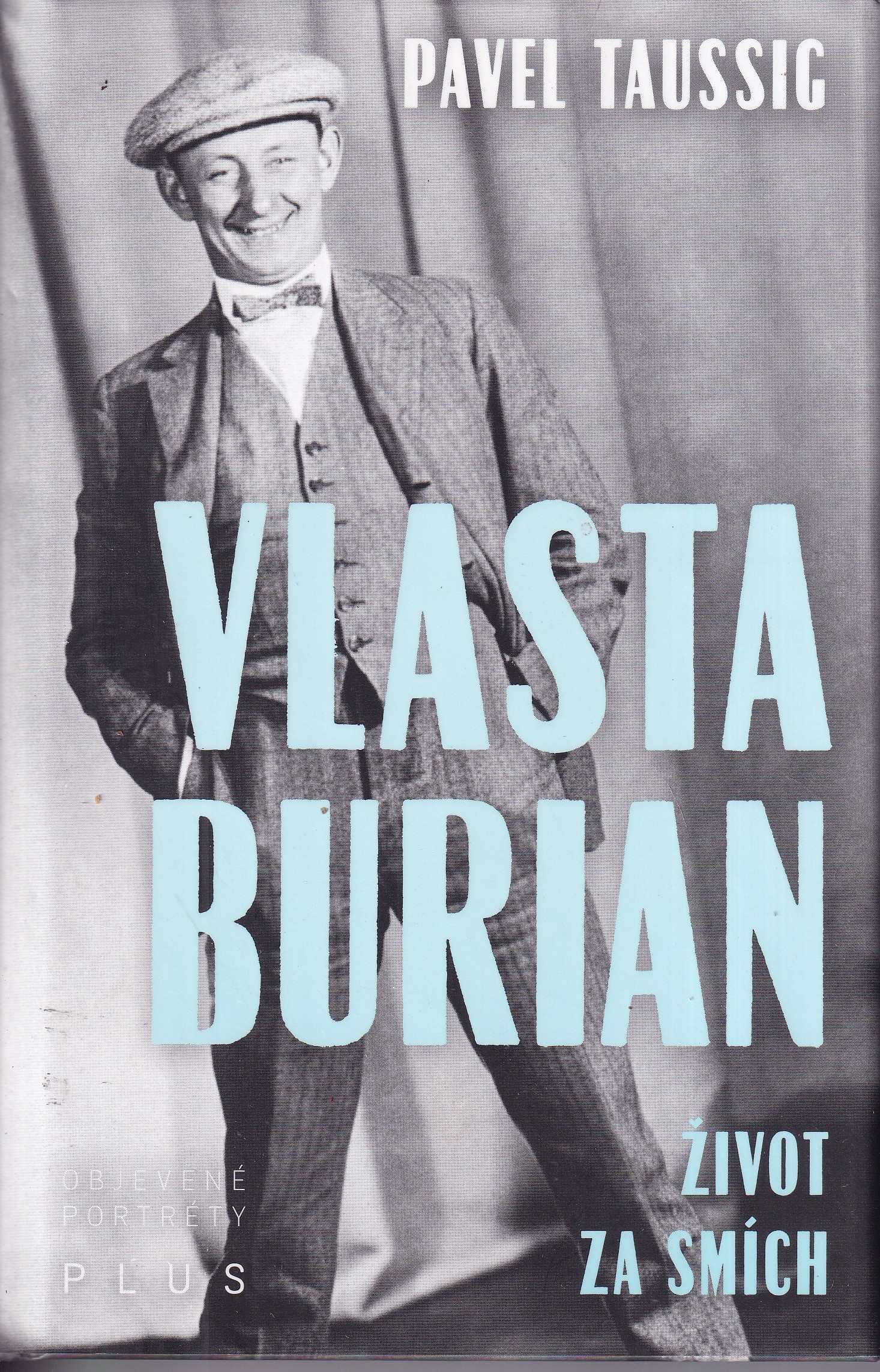 Vlasta Burian : život za smích