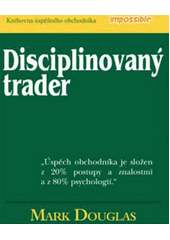 Disciplinovaný trader