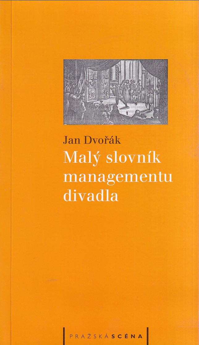 Malý slovník managementu divadla
