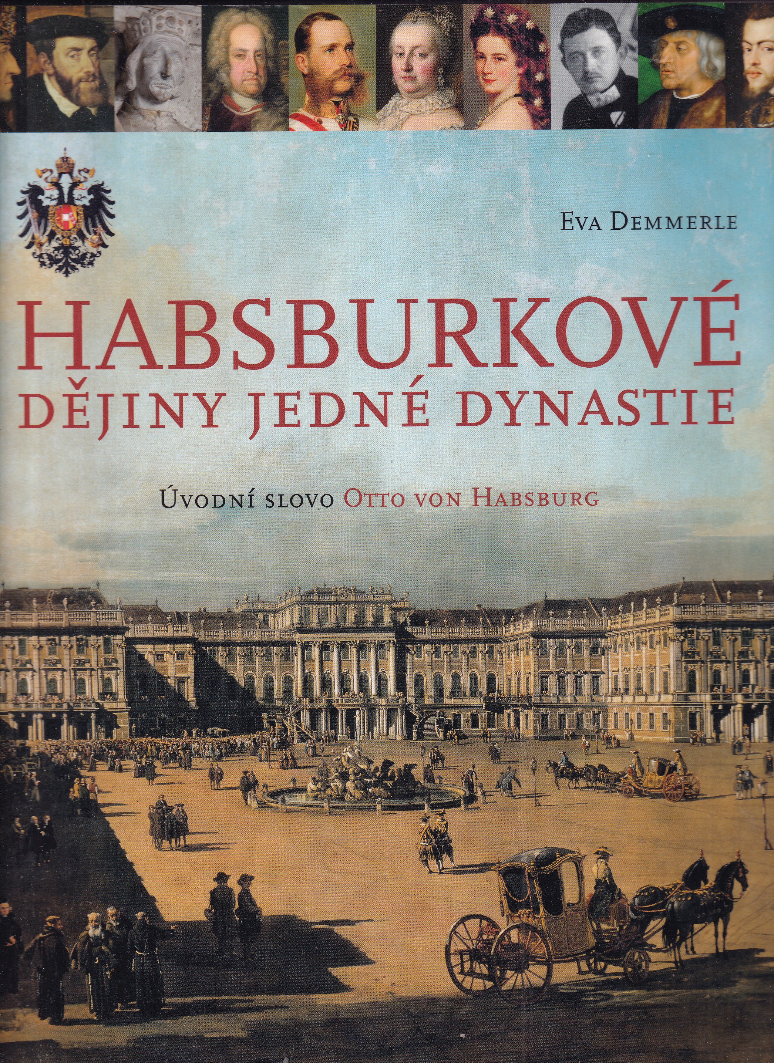 Habsburkové : dějiny jedné dynastie