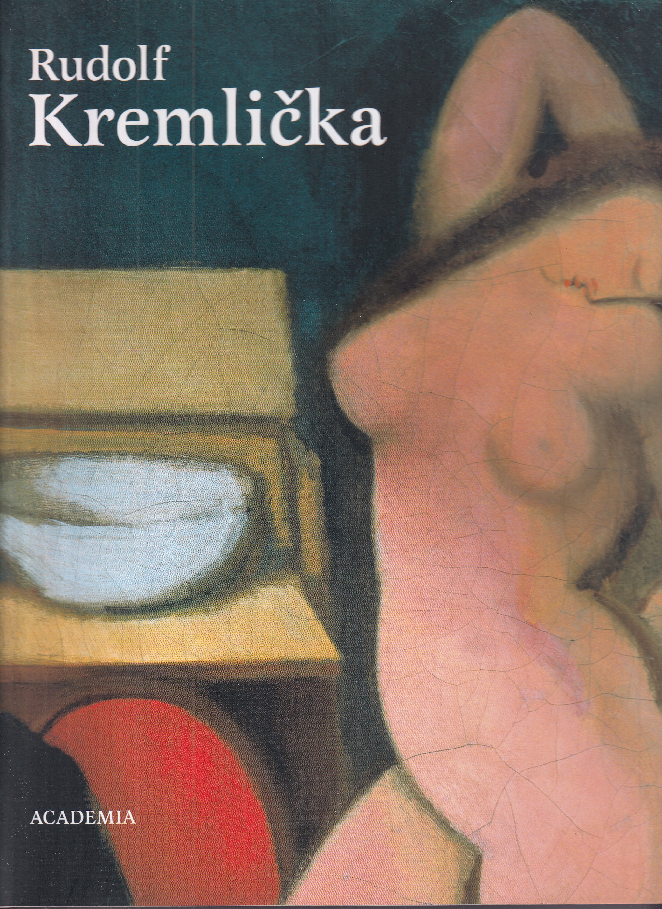 Rudolf Kremlička - monografie