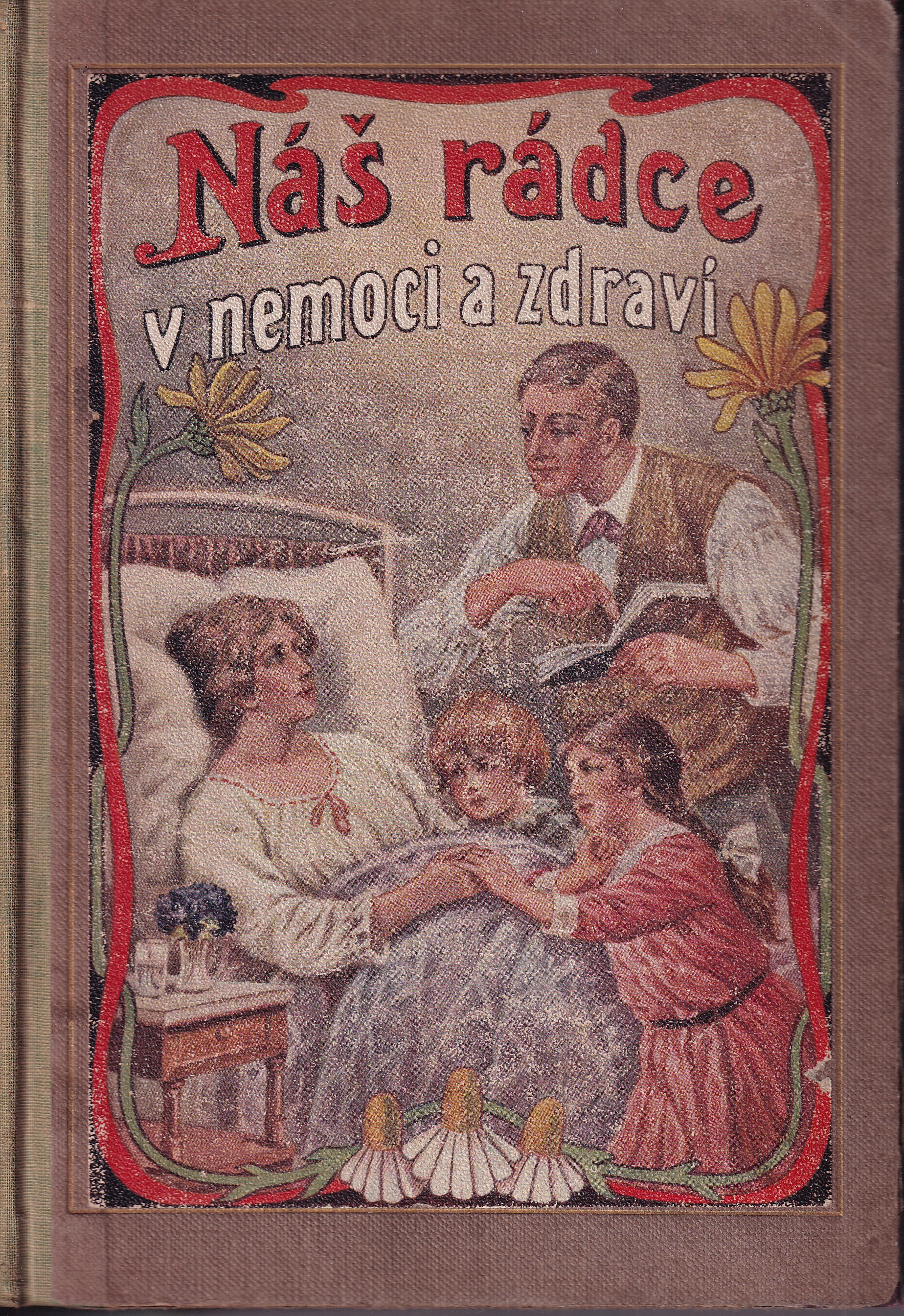 Náš rádce v nemoci a zdraví