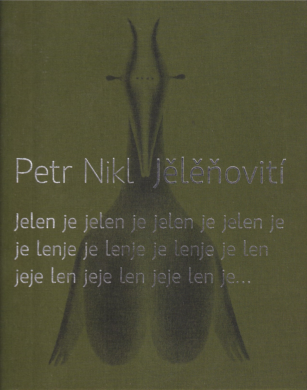 Jělěňovití : (lesní lyrika) / bez cd