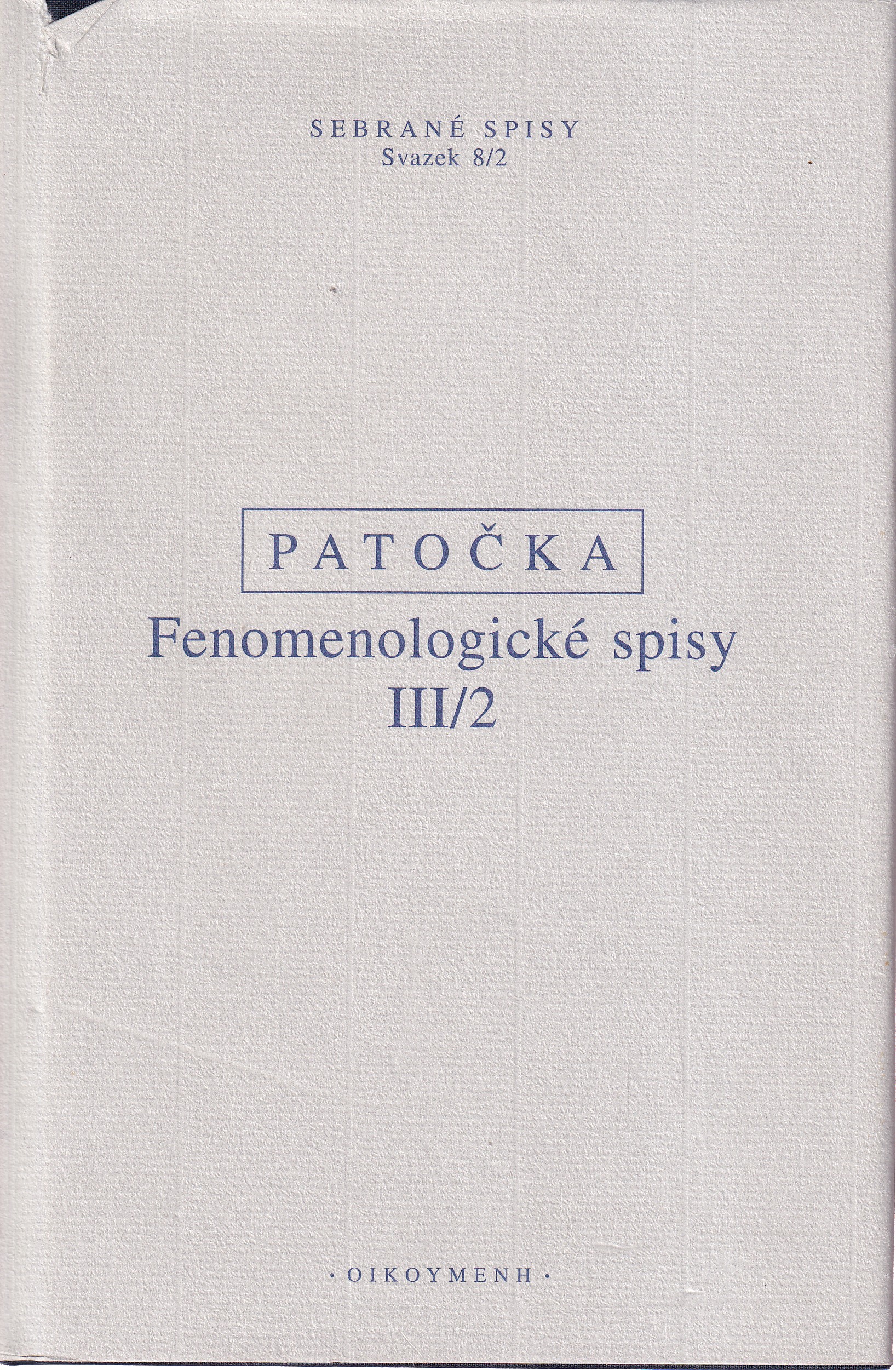 Fenomenologické spisy  III/2  O zjevování