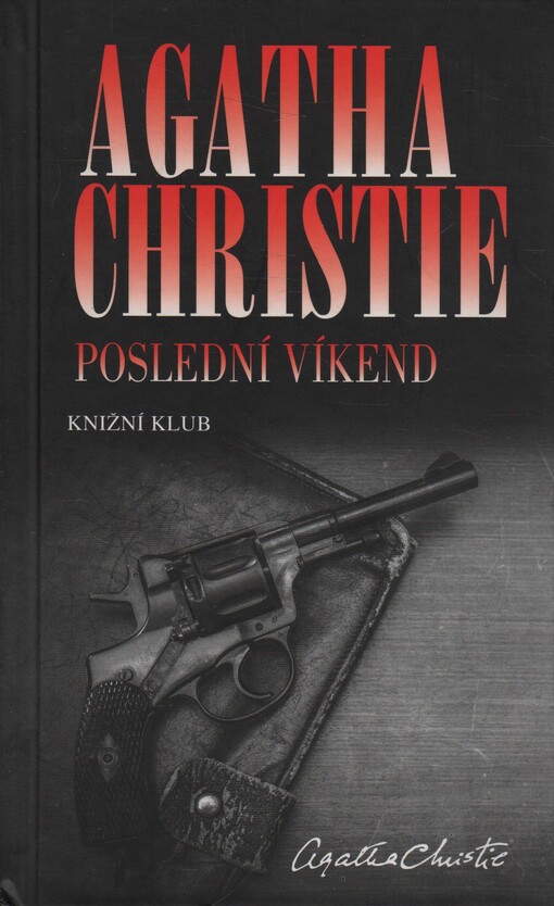 Poslední víkend, Agatha Christie