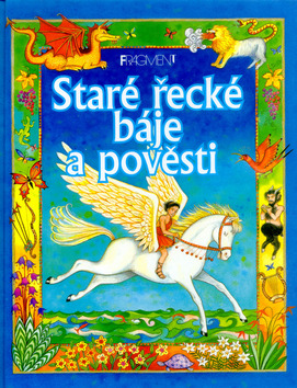 Staré řecké báje a pověsti