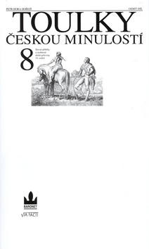 Toulky českou minulostí 8