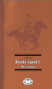 Divoký západ I.