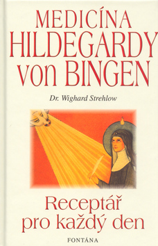 Medicína Hildegardy von Bingen