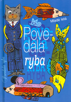 Povedala ryba