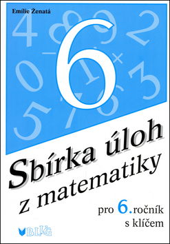 Sbírka úloh z matematiky pro 6. ročník s klíčem