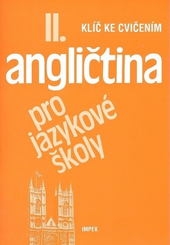 Angličtina pro jazykové školy II.