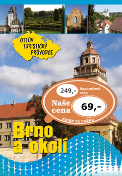 Brno a okolí Ottův turistický průvodce