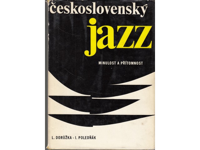 Československý jazz : minulost a přítomnost