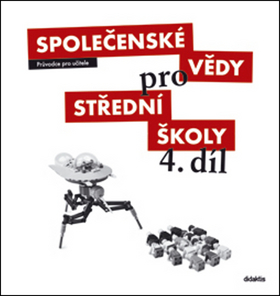 Společenské vědy pro střední školy 4. díl