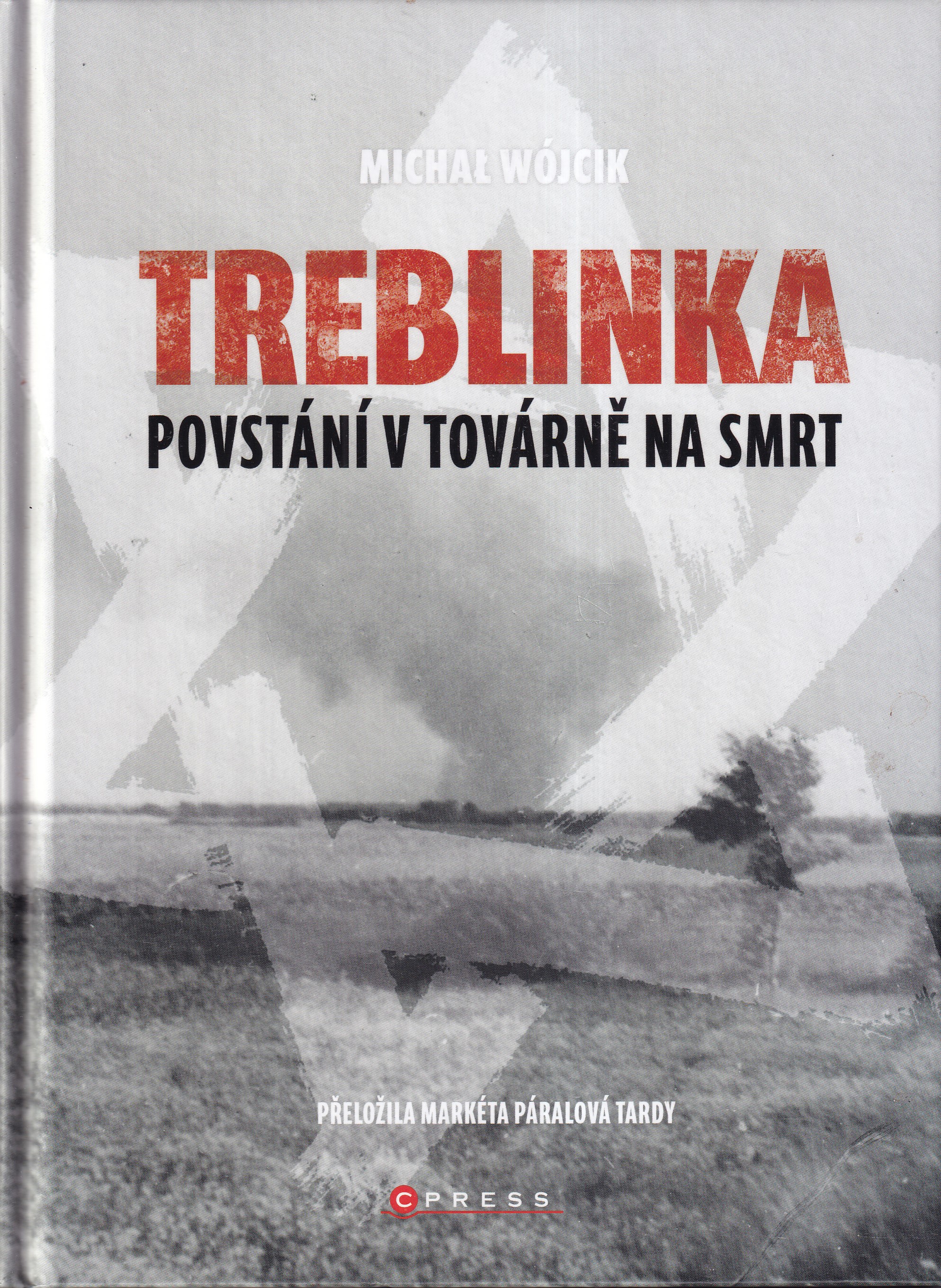 Treblinka : povstání v továrně na smrt