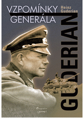 Guderian : vzpomínky generála