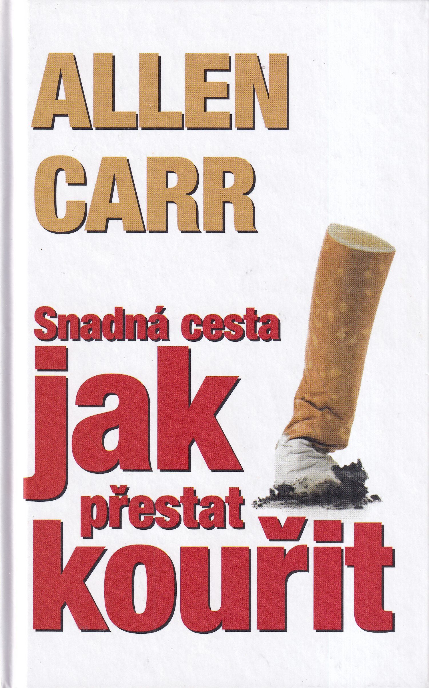 Snadná cesta jak přestat kouřit