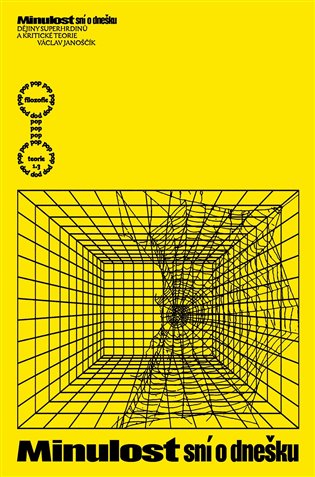  Minulost sní o dnešku. Dějiny superhrdinů a kritické teorie 