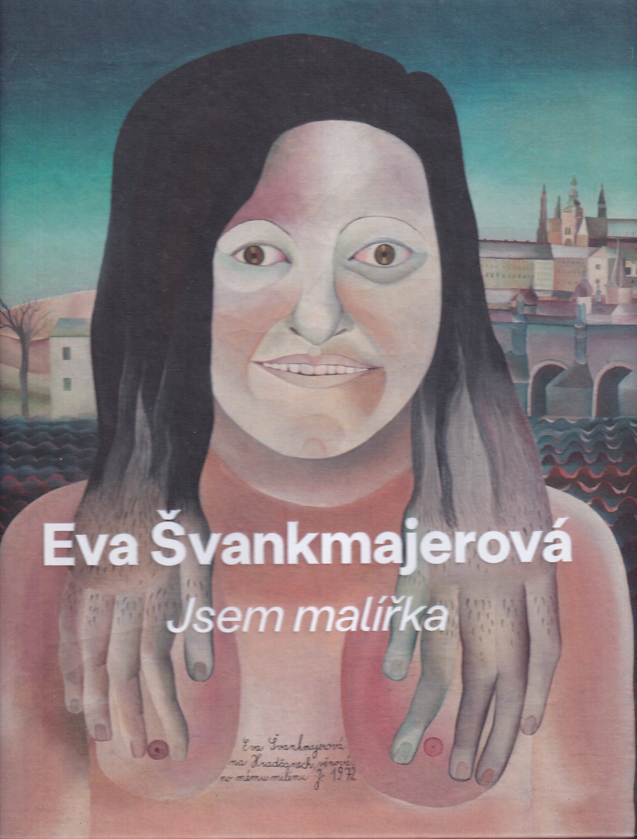 Eva Švankmajerová : Jsem malířka 
