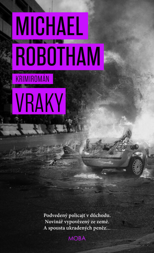 Vraky, Michael Robotham