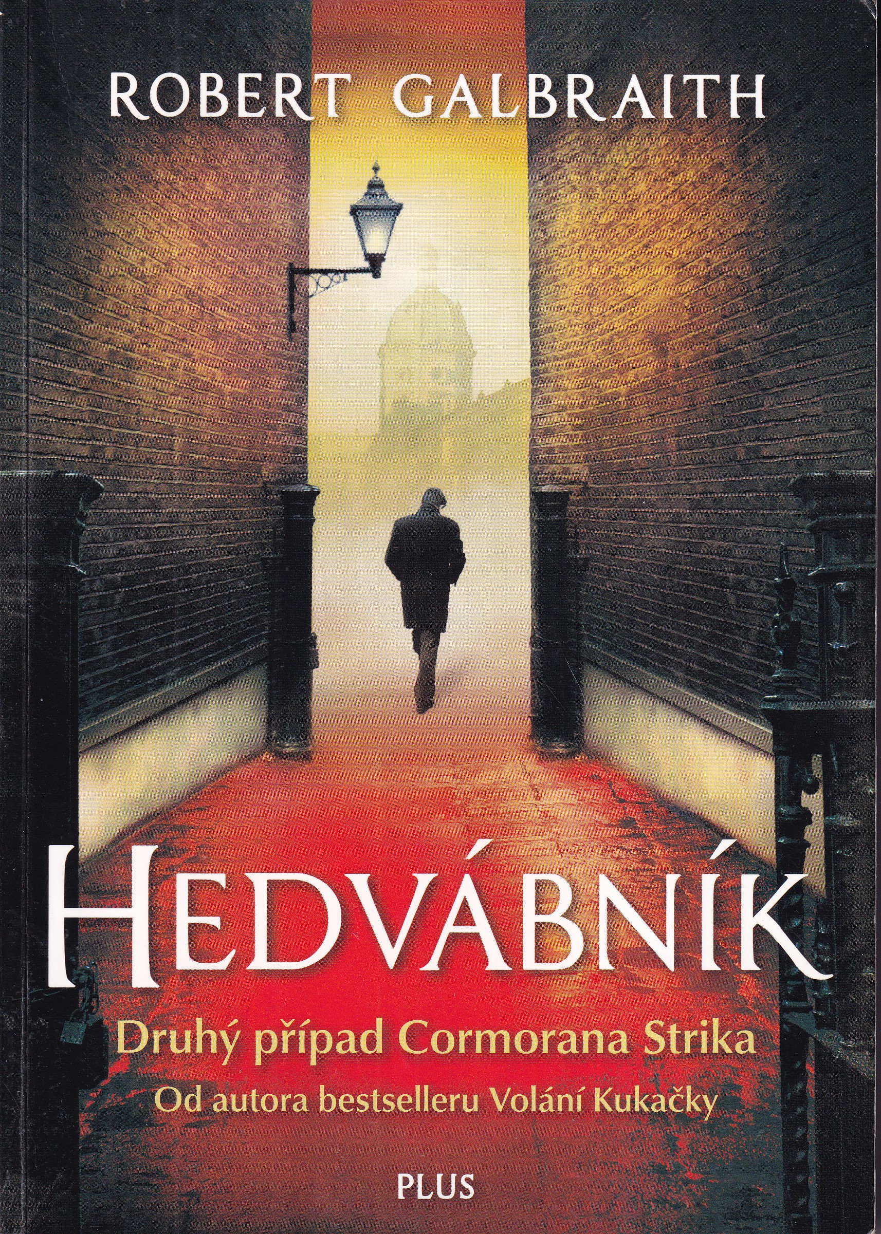 Hedvábník, Robert Galbraith