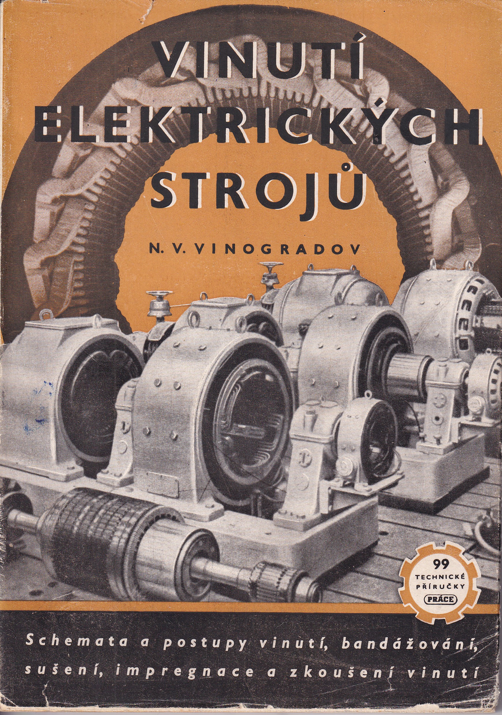 Vinutí elektrických strojů : Příruč. k odb. školení a pomůcka pro praxi