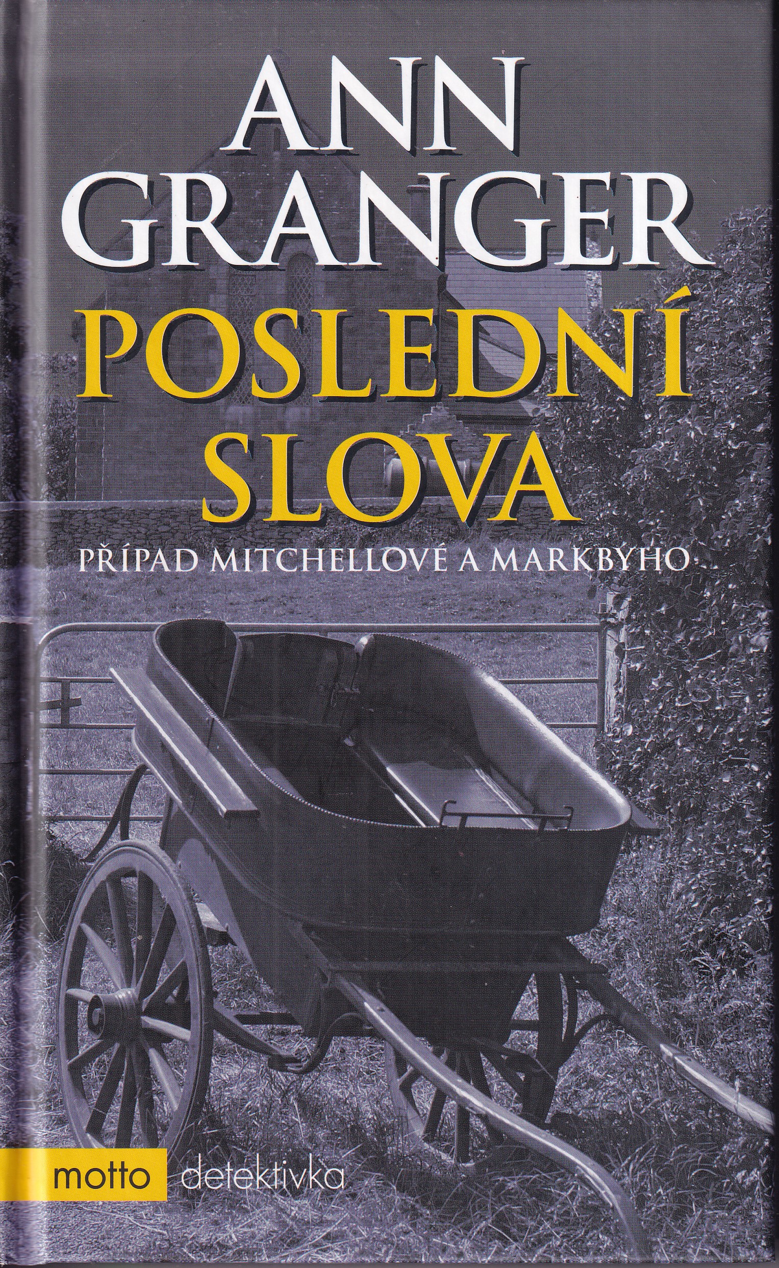 Poslední slova, Ann Granger