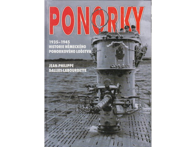 Ponorky - Historie ponorek německého válečného loďstva v letech 1935-1945