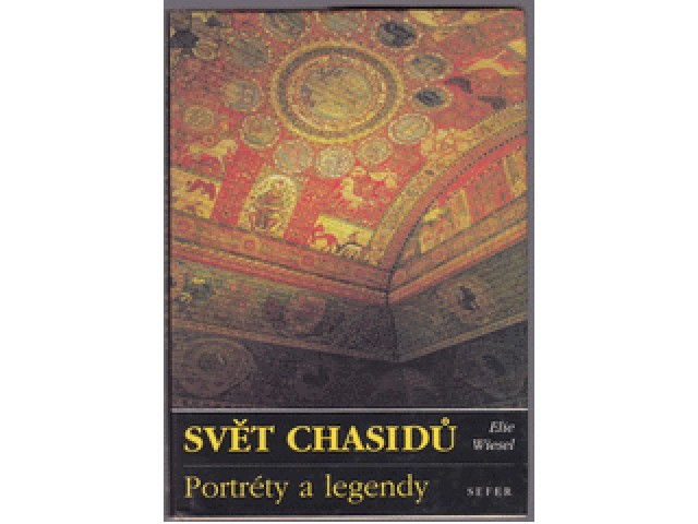 Svět Chasidů - portréty a legendy