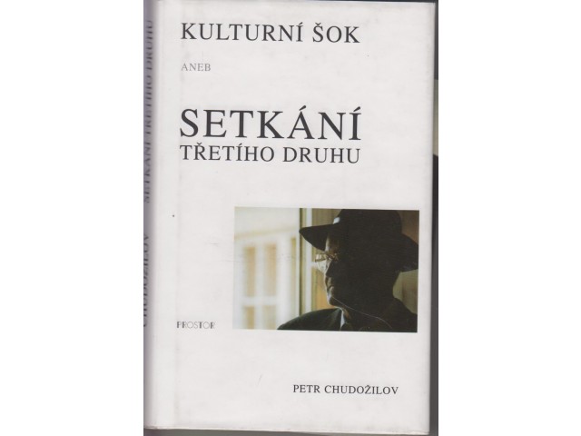 Kulturní šok, aneb, Setkání třetího druhu : (fejetony z let 1998-2000)